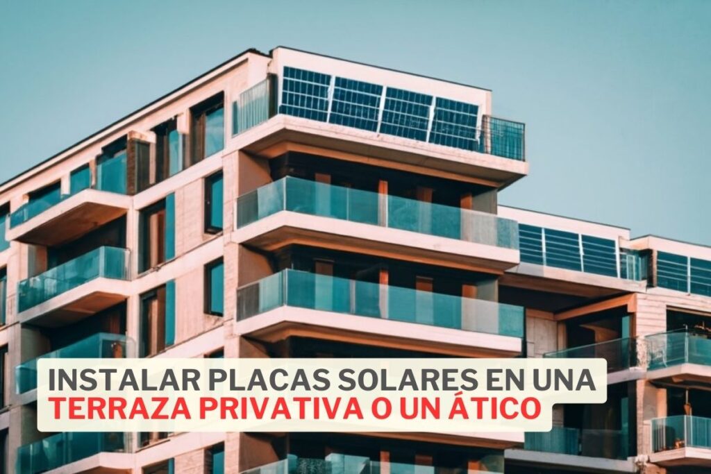 instalar placas solares en una terraza privativa